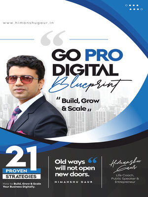 cover image of Go Pro Digital Blueprint Build, Grow & Scale